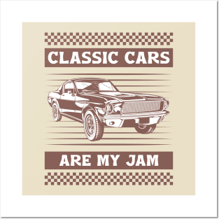 Classic cars are my jam Posters and Art